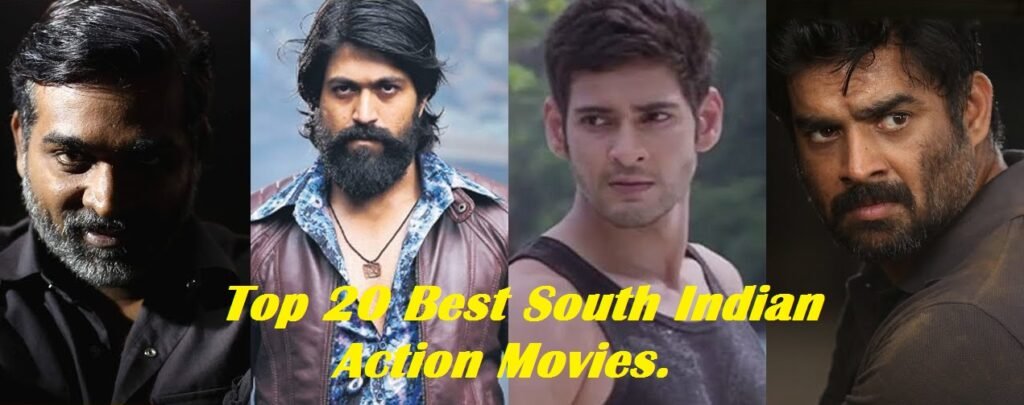 Top 20 Best South Indian Action Movies