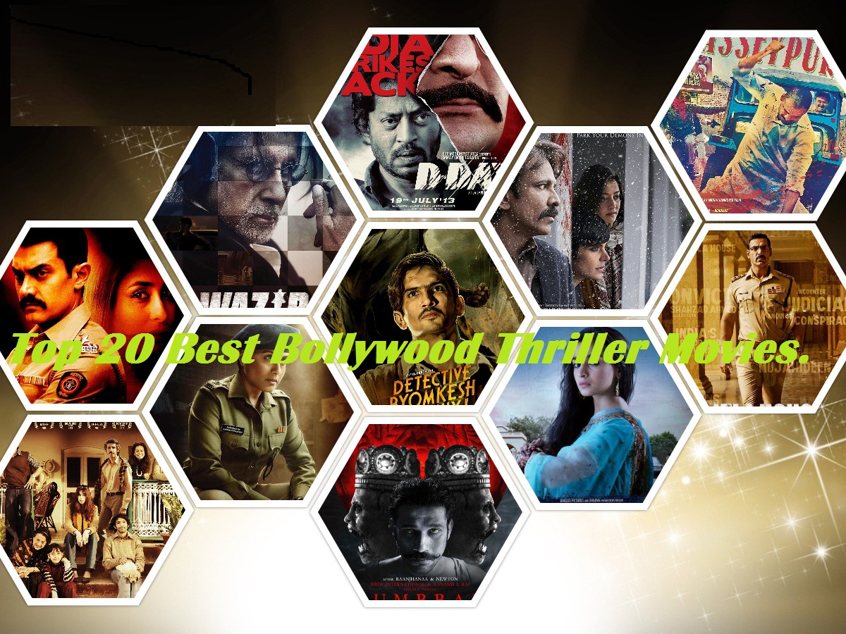 Top 20 Best Bollywood Thriller Movies.