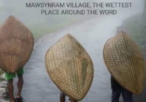 MAWSYNRAM VILLAGE, (AMAZING FACTS ABOUT INDIA)