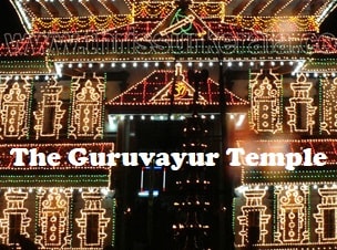 The Guruvayur Temple- Magnificience