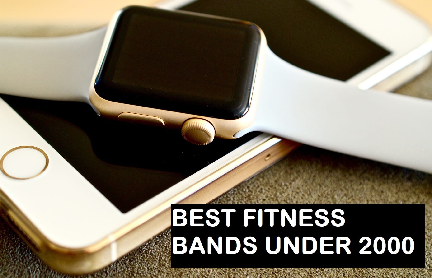 6 best fitness bands under 2000