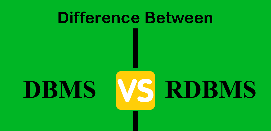 Best differences between RDBMS and DBMS