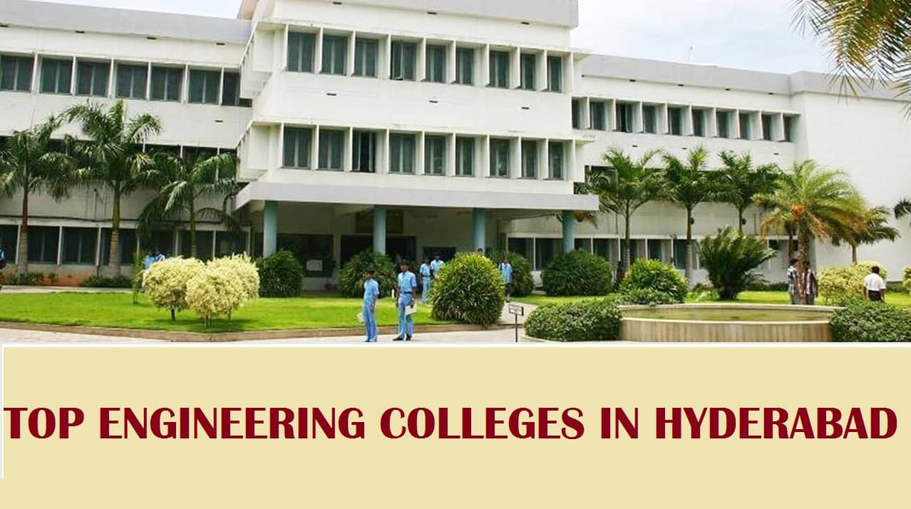 Top engineering colleges in Hyderabad