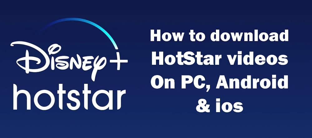 How to download hotstar video in pc without any software How To Download Hotstar Videos On Pc Android Ios