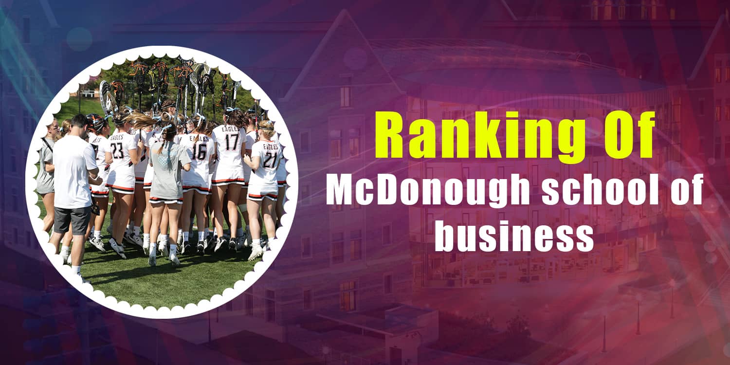 Ranking Of McDonough school of business