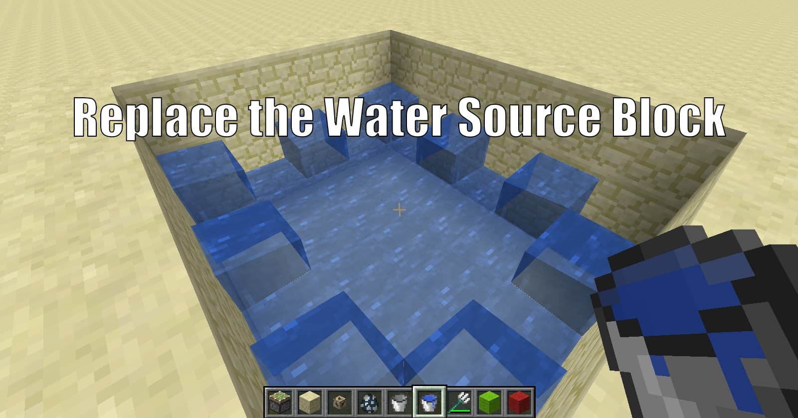 Replace the Water Source Block