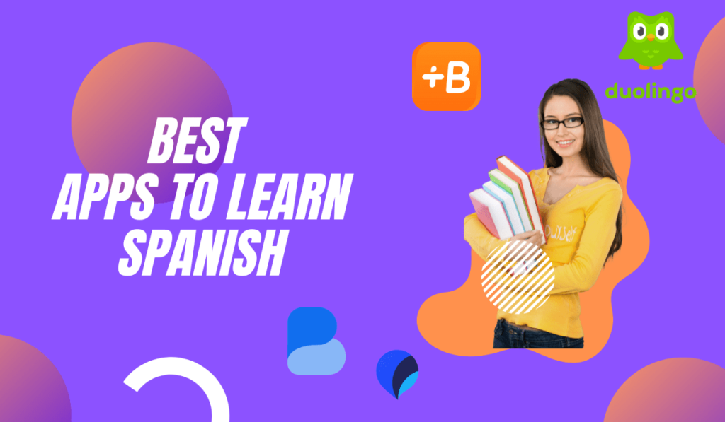 top-15-best-apps-to-learn-spanish-spanish-learning-apps-theqna-org