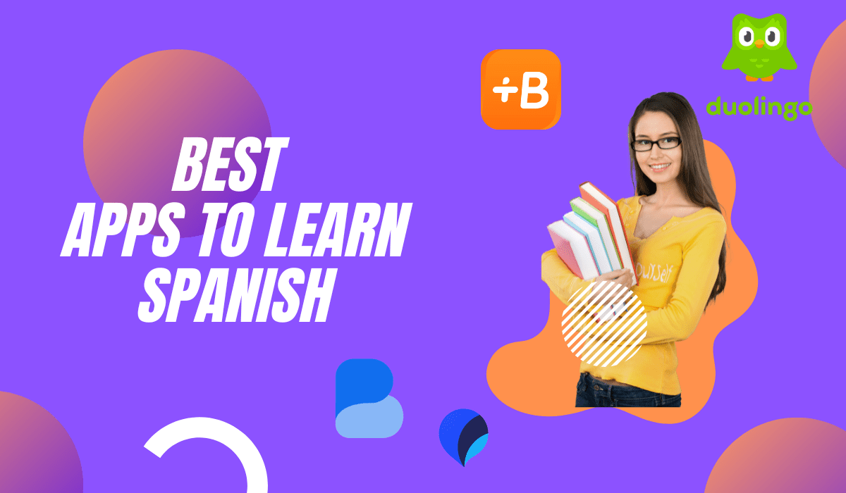 Top 15 best apps to learn Spanish