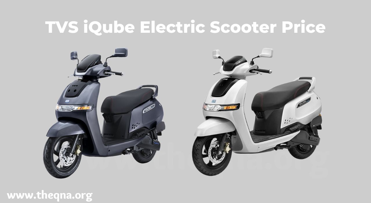 TVS iQube Electric Scooter Price