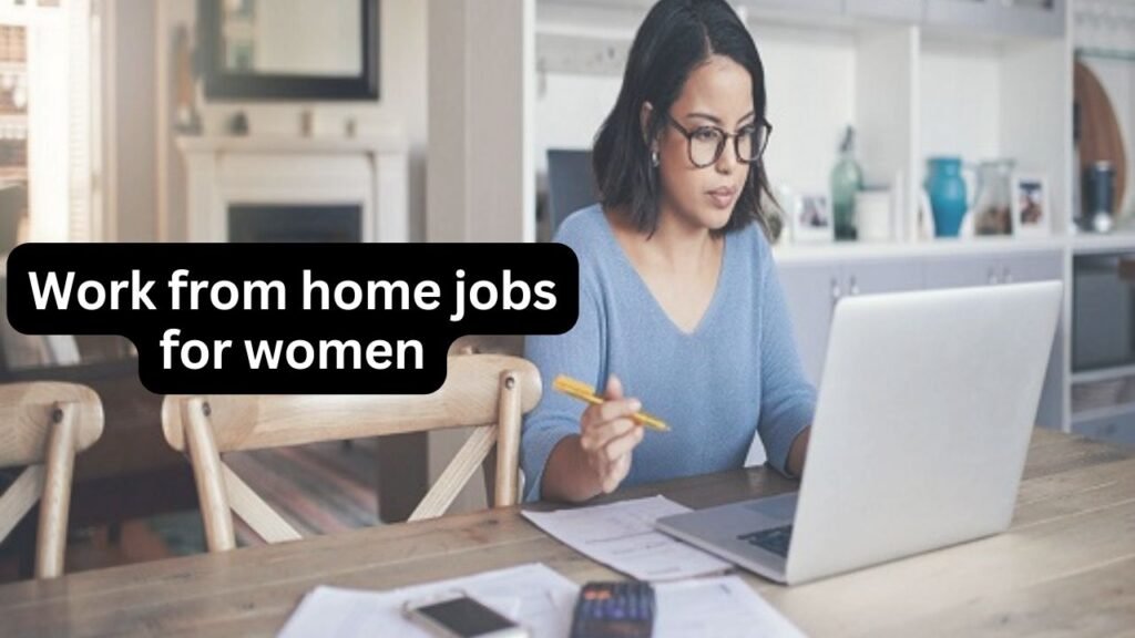 work from home jobs for women