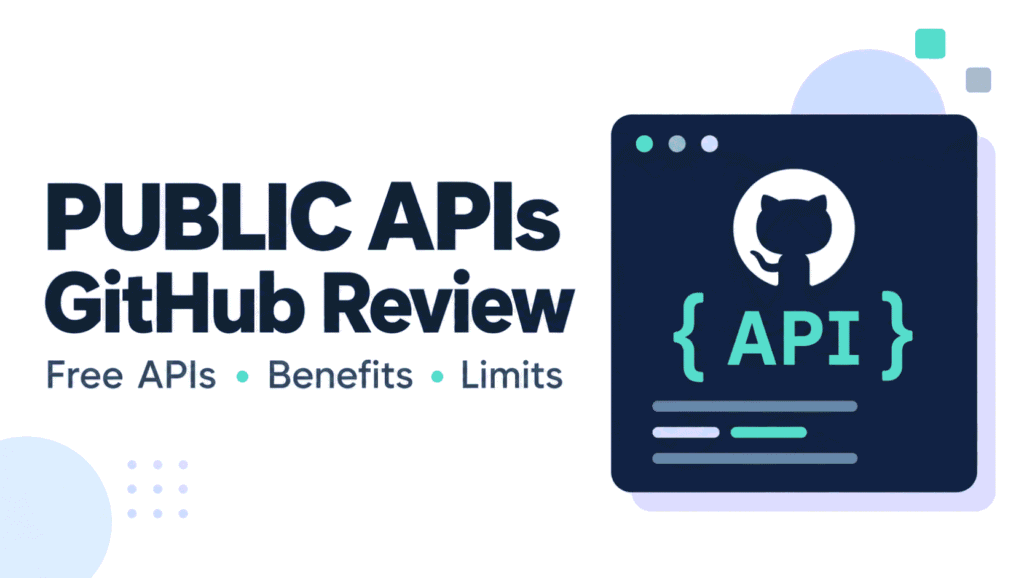 Public APIs GitHub Review: Free API Discovery, Limits and Real-World Use
